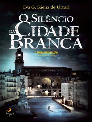 cover image of O Silêncio da Cidade Branca